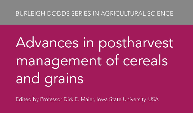 New publication: Advances in postharvest management of cereals and grains